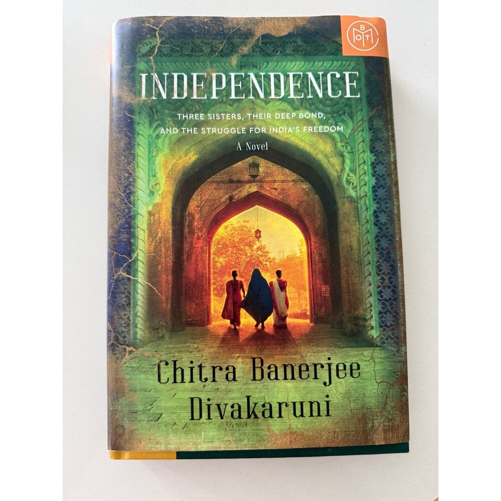 Independence by Chitra Banerjee Divakaruni Book of the Month